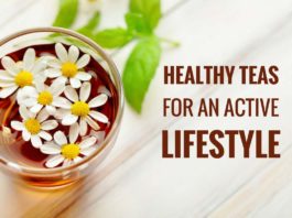 10 Healthy Teas For A Healthier Lifestyle