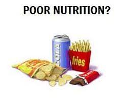 poor nutrition